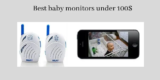 Finest child monitor below 100$ [2022] Newest Critiques –