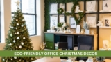 ECO-FRIENDLY GREEN CHRISTMAS OFFICE DECOR (25 Finest Concepts)